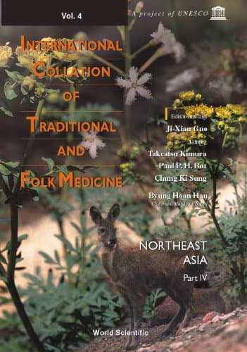 INTERNATIONAL COLLATION OF TRADITIONAL AND FOLK MEDICINE: NORTHEAST ASIA - PART IV