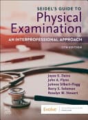 SEIDEL'S GUIDE TO PHYSICAL EXAMINATION : AN INTERPROFESSIONAL APPROACH 11/ED