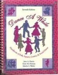 

general-books/general/dance-a-while-handbook-for-folk-square-contra-and-social-dance--9780023505812