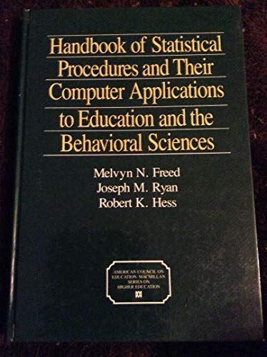 

technical/mathematics/handbook-of-statistical-procedures-and-their-computer-applications-to-education-and-the-behavioral-s--9780028971476