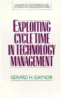 

technical/business-and-economics/exploiting-cycle-time-in-technology-management--9780070234741
