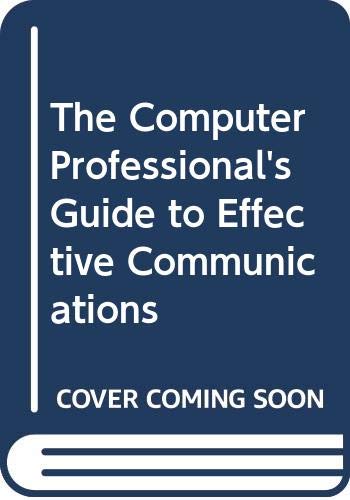 

technical/computer-science/the-computer-professional-s-guide-to-effective-communications--9780070575974