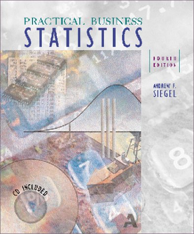 

technical/mathematics/practical-business-statistics-with-cd-rom-4-ed--9780072337556