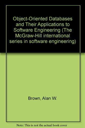 

general-books/general/object-oriented-databases-and-their-applications-to-software-engineering-the-mcgraw-hill-international-series-in-software-engineering--9780077072476