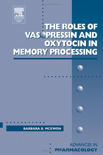 

mbbs/3-year/roles-of-vasopressin-and-oxytocin-in-memory-processing-volume-50-advance-9780120329519