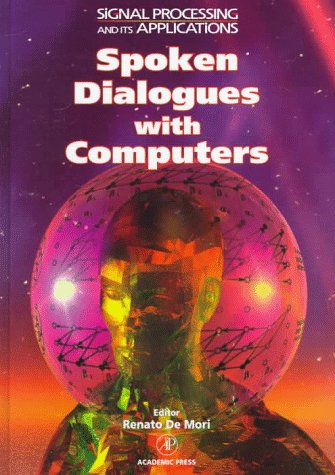 

technical/computer-science/spoken-dialoges-with-computers--9780122090554