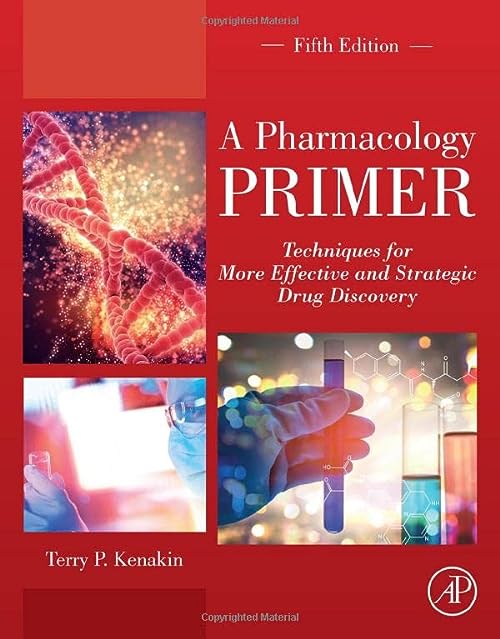 

exclusive-publishers/elsevier/a-pharmacology-primer-techniques-for-more-effective-and-strategic-drug-discovery-5-ed--9780128139578