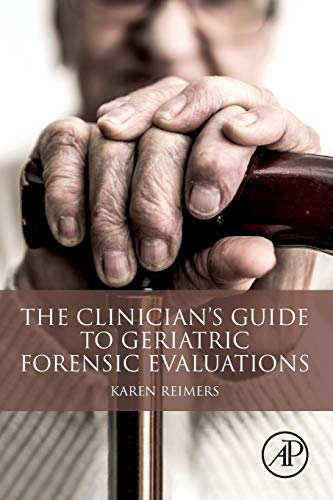 

mbbs/2-year/the-clinician-s-guide-to-geriatric-forensic-evaluations-9780128150344