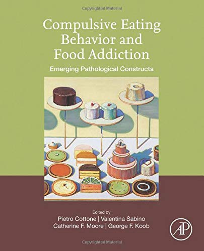 

exclusive-publishers/elsevier/compulsive-eating-behavior-and-food-addiction-emerging-pathological-constructs--9780128162071