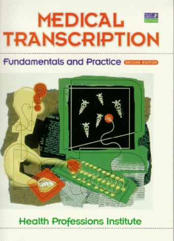 

general-books/general/medical-transcription-fundamentals-and-practice--9780130138330
