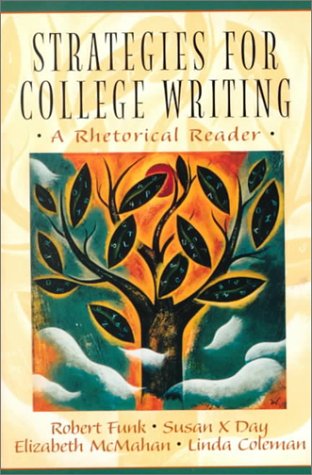 

technical/english-language-and-linguistics/strategies-for-college-writing-a-rhetorical-reader--9780130812247