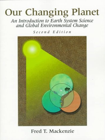 

technical/science/our-changing-planet-earth-system-science-and-global-environmental-change--9780132713214