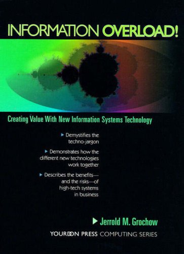 

technical/computer-science/information-overload-creating-value-with-new-information-technology--9780135276310