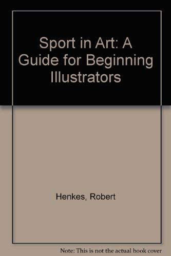

technical/sports/sport-in-art-a-guide-for-beginning-illustrators--9780138355135