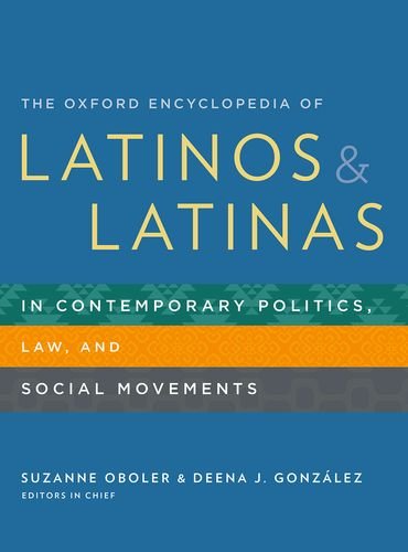 

general-books/political-sciences/the-oxford-encyclopedia-of-latinos-and-latinas-in-contemporary-politics-law-and-social-movements--9780190247317