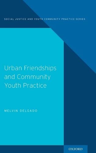 

general-books/general/urban-friendships-community-youth-practice-sjycp-cloth--9780190467098