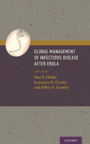 exclusive-publishers/oxford-university-press/global-management-of-infectious-disease-after-ebola-9780190604882
