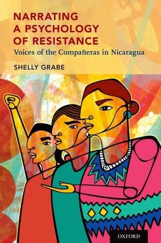 

general-books/general/narrating-a-psychology-of-resistance-voices-of-the-compa-eras-in-nicaragua-9780190614256