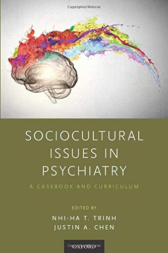 exclusive-publishers/oxford-university-press/sociocultural-issues-in-psychiatry-p-trinh--9780190849986