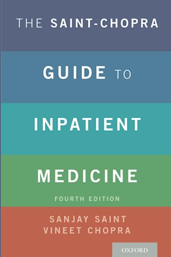 

exclusive-publishers/oxford-university-press/the-saint-chopra-guide-to-in-patient-medicine-4-ed--9780190862800