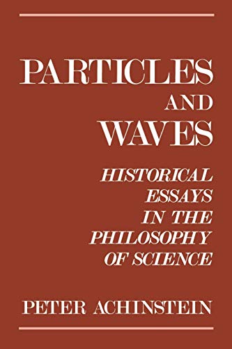 

general-books/philosophy/particles-and-waves-historical-essays-in-the-philosophy-of-science--9780195067552