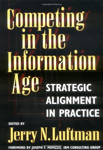 technical/business-and-economics/competing-in-the-information-age-strategic-alignment-in-practice--9780195090161