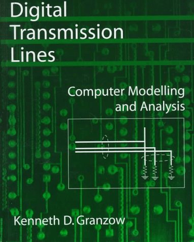 

technical/electronic-engineering/digital-transmission-lines-computer-modelling-and-analysis-with-cd-rom--9780195112924