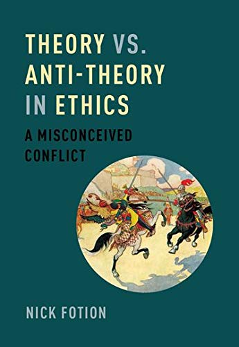 

general-books/philosophy/theory-vs-anti-theory-in-ethics-c-9780199373529