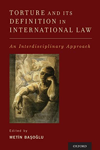 

general-books/general/torture-its-definition-in-international-law-interdisciplinary-approach-paper--9780199374625