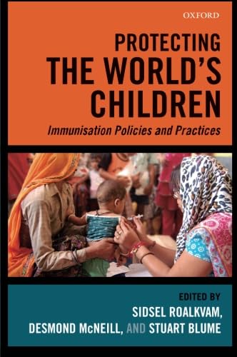 

clinical-sciences/pediatrics/protecting-the-world-s-children-immunisation-policies-and-practices-9780199666447