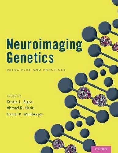 

exclusive-publishers/oxford-university-press/neuroimaging-genetics-principles-and-practices-9780199920211