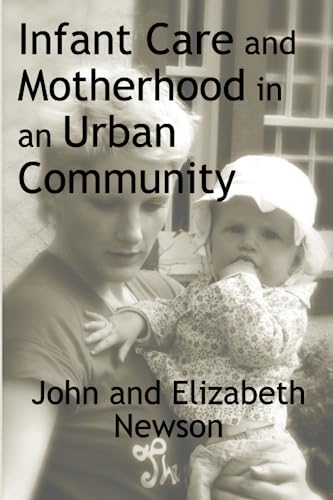 

general-books/sociology/infant-care-and-motherhood-in-an-urban-community--9780202362298