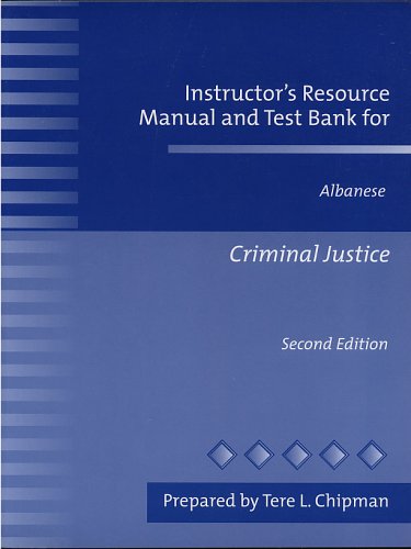 

technical/management/instructor-s-resource-manual-and-test-bank-for-criminal-justice-2-ed--9780205346769
