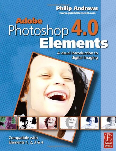 

general-books/photography/adobe-photoshop-elements-4-0-a-visual-introduction-to-digital-imaging--9780240520117