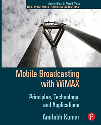

technical/technology-and-engineering/mobile-broadcasting-with-wimax-principles-techology-and-applications--9780240810409