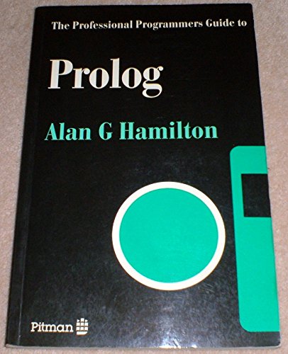 

technical/computer-science/professional-programmer-s-guide-to-prolog--9780273028543
