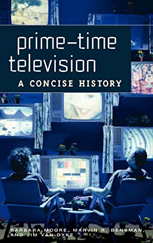 

technical/electronic-engineering/prime-time-television-a-concise-history--9780275981426