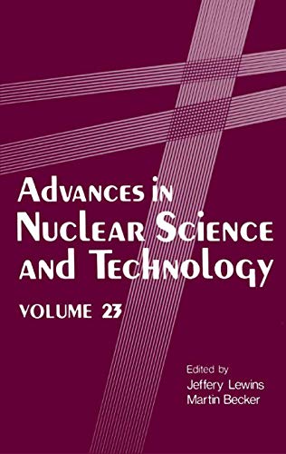 

technical/physics/advances-in-nuclear-science-and-technology-vol-23--9780306451843