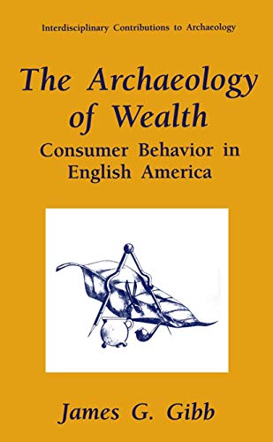

general-books/history/the-archaeology-of-wealth--9780306452338