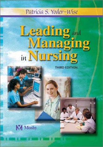 

exclusive-publishers/elsevier/leading-and-managing-in-nursing--9780323016322