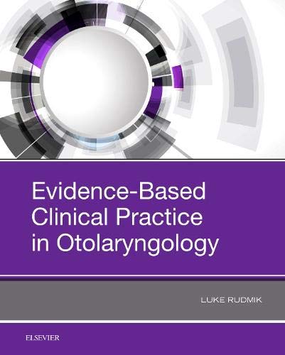 

exclusive-publishers/elsevier/evidence-based-clinical-practice-in-otolaryngology-1e-9780323544603