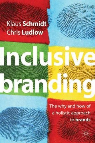 

technical/management/inclusive-branding-the-why-and-how-of-a-holistic-approach-to-brands--9780333980798