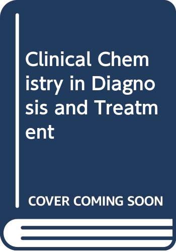 

technical/chemistry/clinical-chemistry-in-diagnosis-and-treatment-6-ed--9780340576489