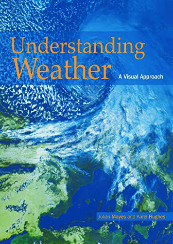 

technical/environmental-science/understanding-weather-a-visual-approach--9780340806111
