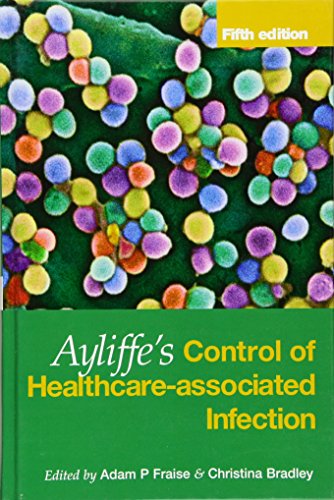 basic-sciences/microbiology/ayliffe-s-control-of-healthcare-associated-infection-5ed--9780340914519