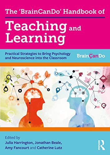 

general-books/general/the-braincando-handbook-of-teaching-and-learning-practical-strategies-to-bring-psychology-and-neuroscience-into-the-classroom--9780367187057