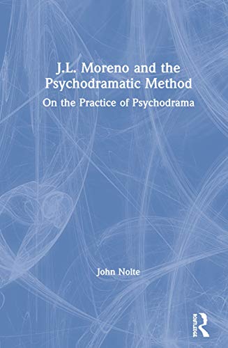 

general-books/general/j-l-moreno-and-the-psychodramatic-method-9780367225667