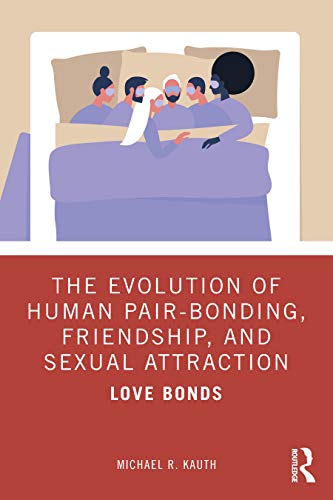 

general-books/general/the-evolution-of-human-pair-bonding-friendship-and-sexual-attraction-9780367427269