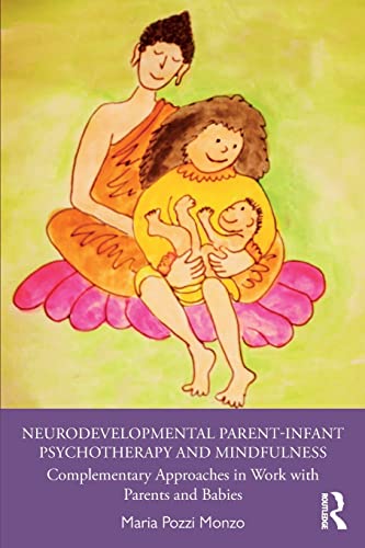 

general-books/general/neurodevelopmental-parent-infant-psychotherapy-and-mindfulness-9780367429065