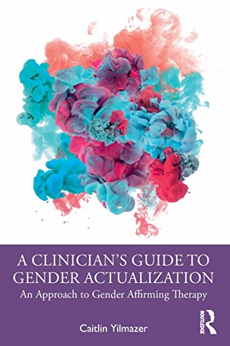 

general-books/general/a-clinician-s-guide-to-gender-actualization-9780367432133
